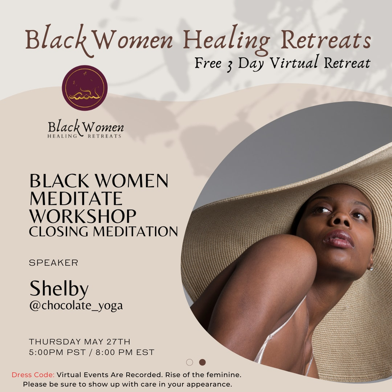 Free 3 Day Virtual Retreat Black Women Healing Retreats
